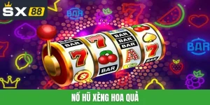 Nổ hũ xèng hoa quả